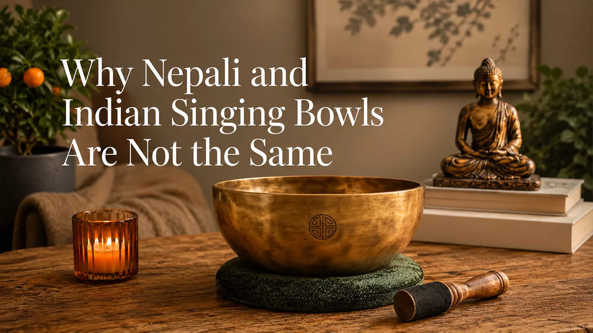 Why Nepali and Indian Singing Bowls Are Not the Same
