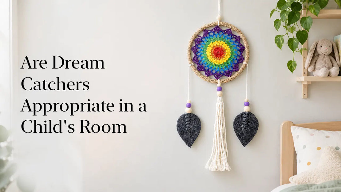 Are Dream Catchers Appropriate in a Child's Room