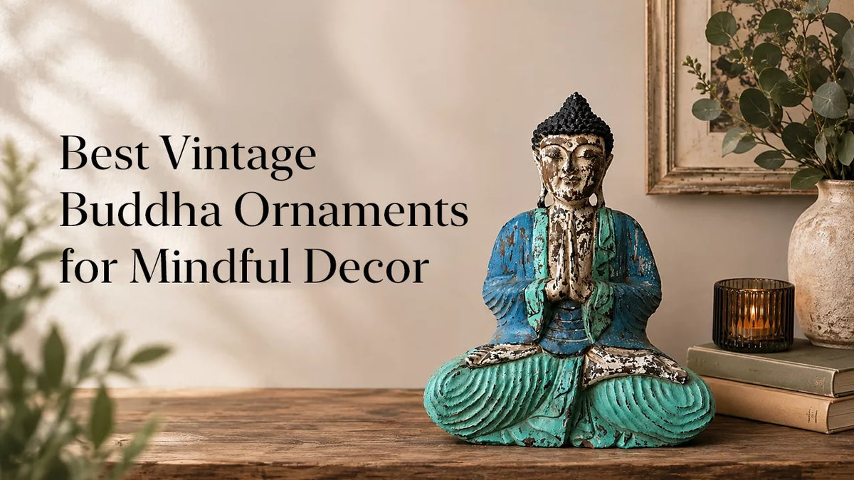 Best Vintage Buddha Ornaments for Mindful Decor