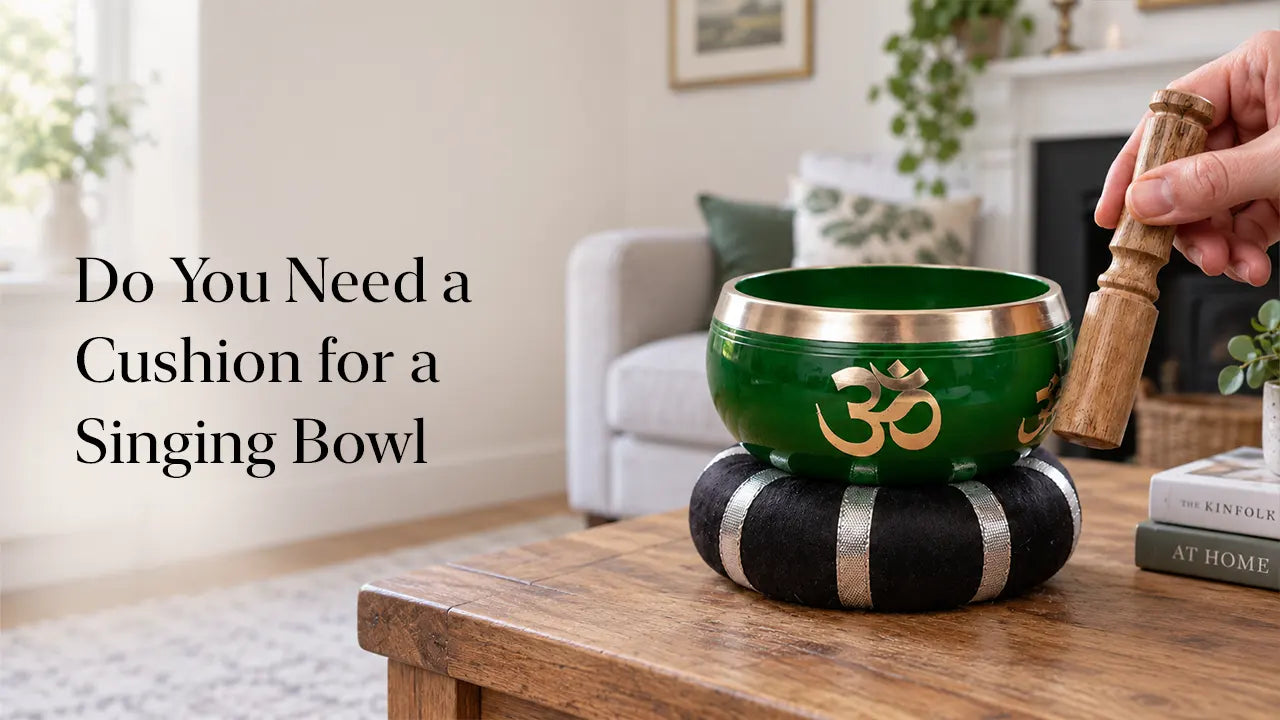 Do You Need a Cushion for a Singing Bowl