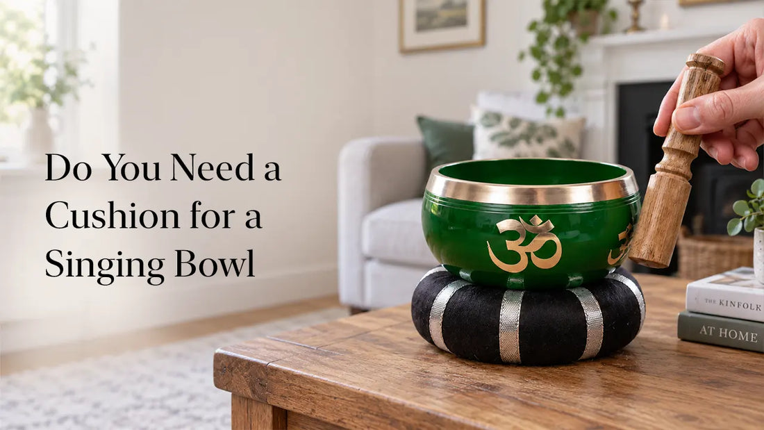 Do You Need a Cushion for a Singing Bowl