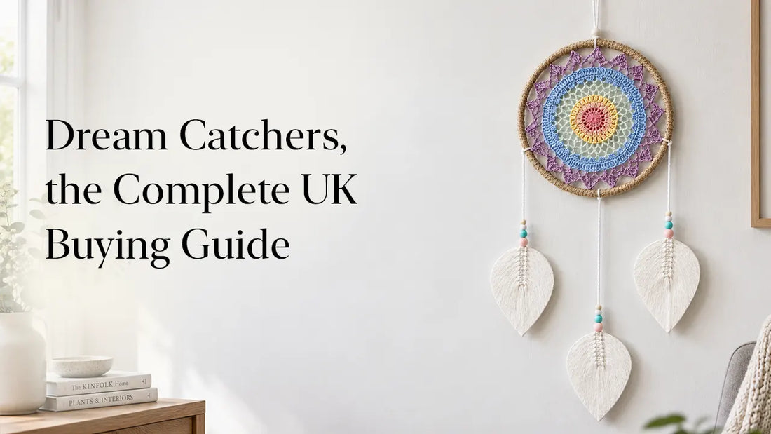 Dream Catchers, the Complete UK Buying Guide
