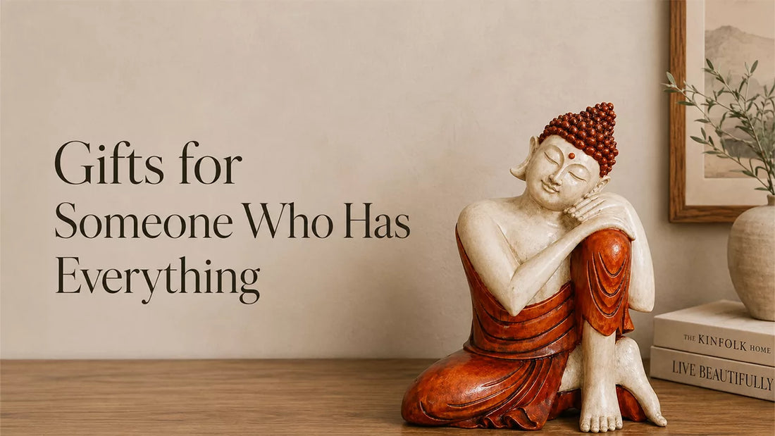 Gifts for Someone Who Has Everything