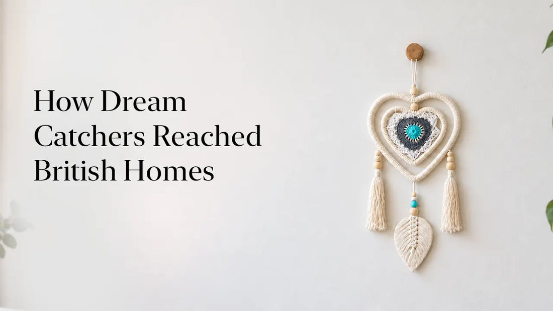How Dream Catchers Reached British Homes