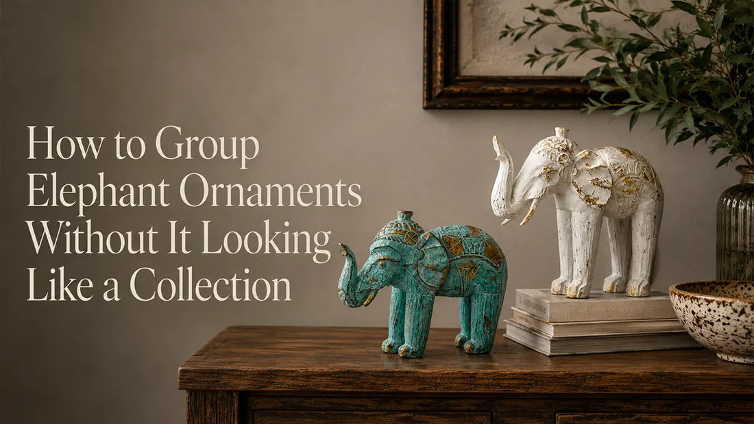 How to Group Elephant Ornaments Without It Looking Like a Collection