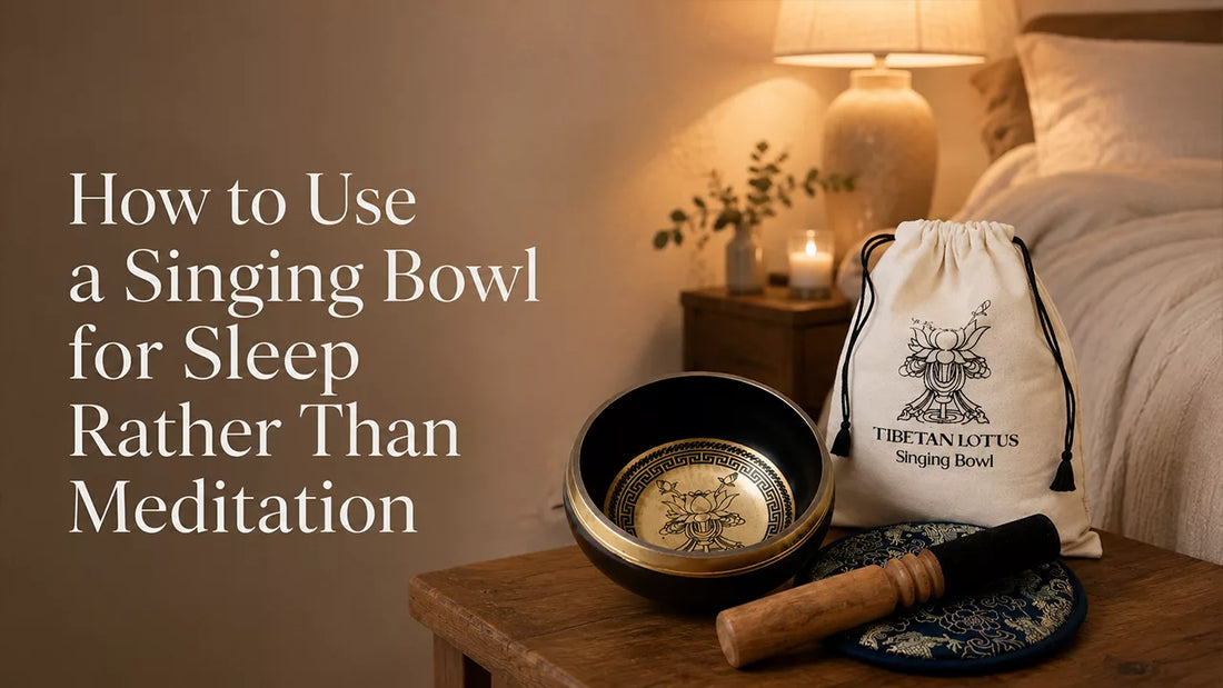 How to Use a Singing Bowl for Sleep Rather Than Meditation