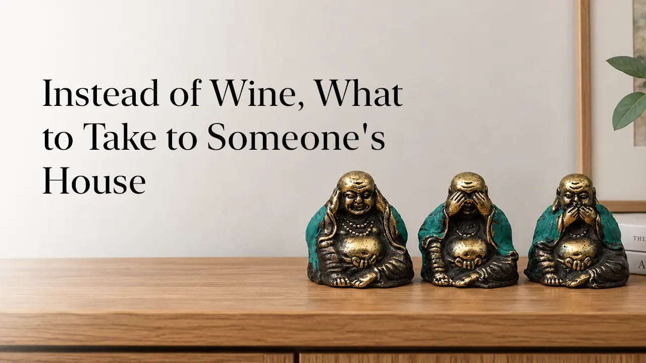Instead of Wine, What to Take to Someone's House