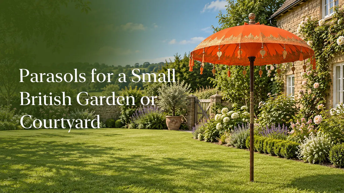 Parasols for a Small British Garden or Courtyard