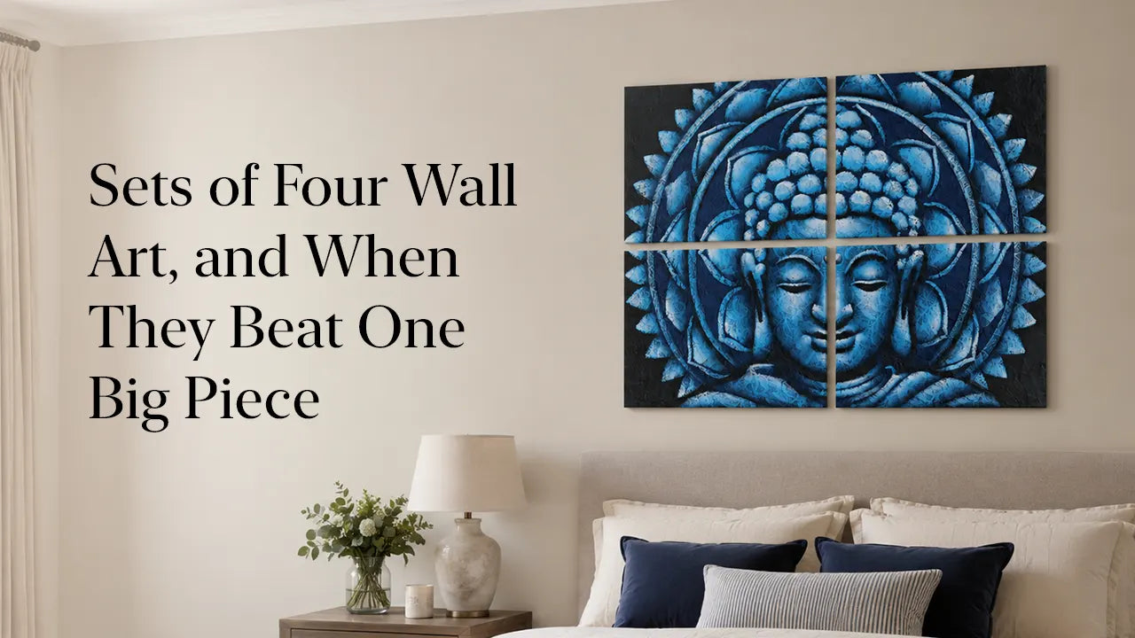 Sets of Four Wall Art, and When They Beat One Big Piece