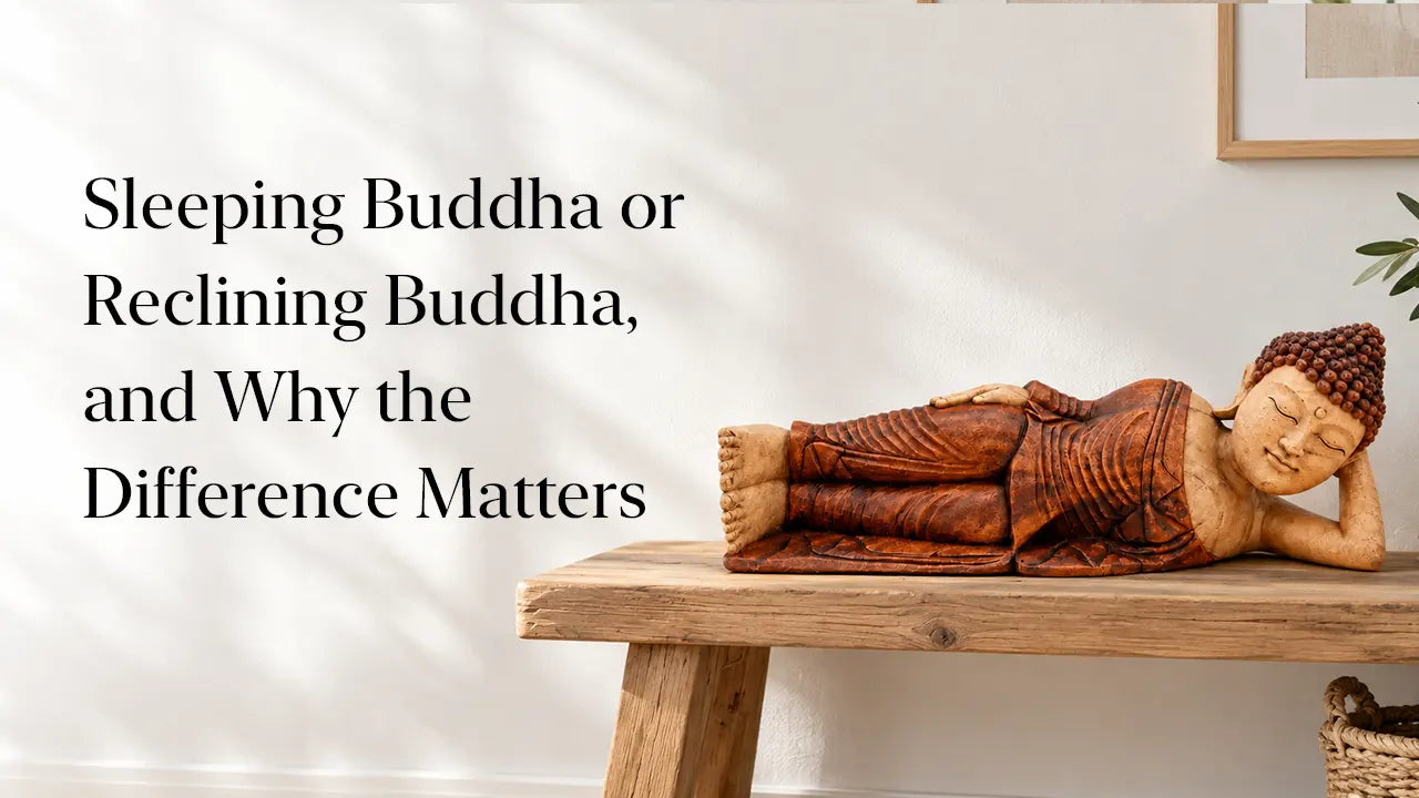 Sleeping Buddha or Reclining Buddha, and Why the Difference Matters