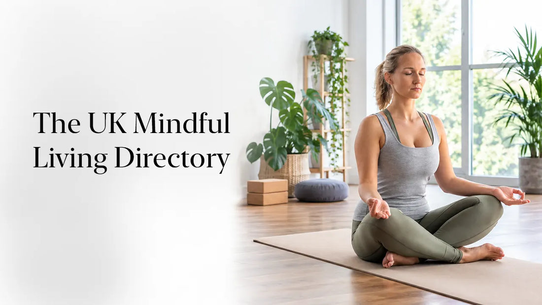 The UK Mindful Living Directory