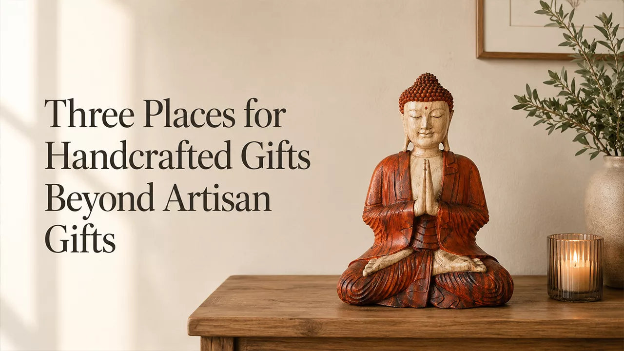 Three Places for Handcrafted Gifts Beyond Artisan Gifts