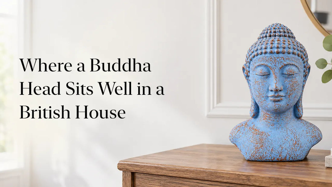 Where a Buddha Head Sits Well in a British House
