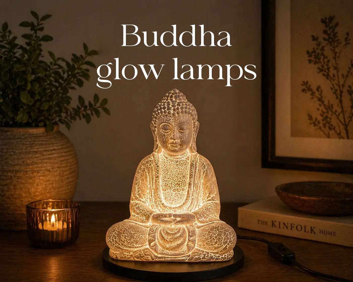 Buddha-Glow-Lamps Root & Still